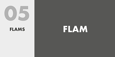 05 FLAMS – FLAM