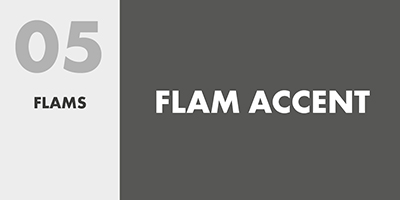 05 FLAMS – FLAM ACCENT