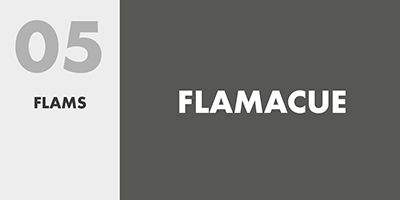 05 FLAMS – FLAMACUE